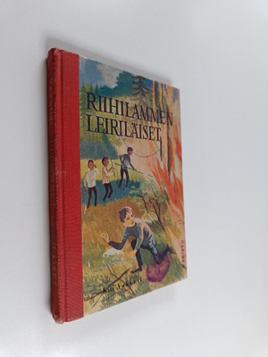 Kai Vakkuri : Riihilammen leiriläiset : kesäinen kertomus...
