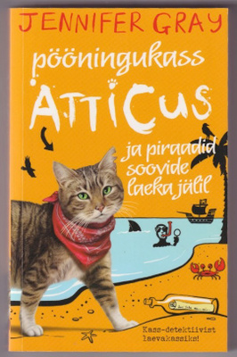 Jennifer Gray: Pööningukass Atticus ja piraadid soovide laek