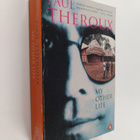Paul Theroux : My Other Life : A Novel - pikkukuva 1