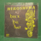 HIROSHIMA - ROCK'N ROLL PRIEST / TOUCH ME EX+/M- FIN -84 7" - pikkukuva 2
