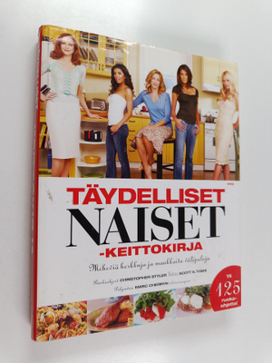 Christopher Styler : Täydelliset naiset -keittokirja : me...