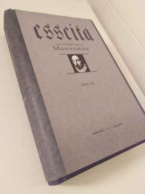 Michel de Montaigne: Esseitä osa III