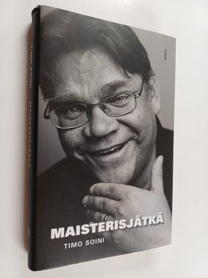 Timo Soini : Maisterisjätkä