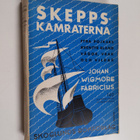 Johan Wigmore Fabricius : Skeppskamraterna : fyra pojkars... - pikkukuva 1