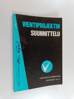 Reijo Luostarinen : Vientiprojektin suunnittelu