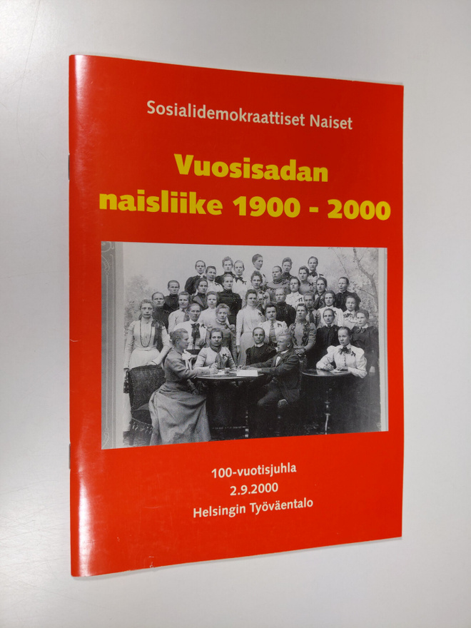 Vuosisadan naisliike : DemariNaiset 1900-2000