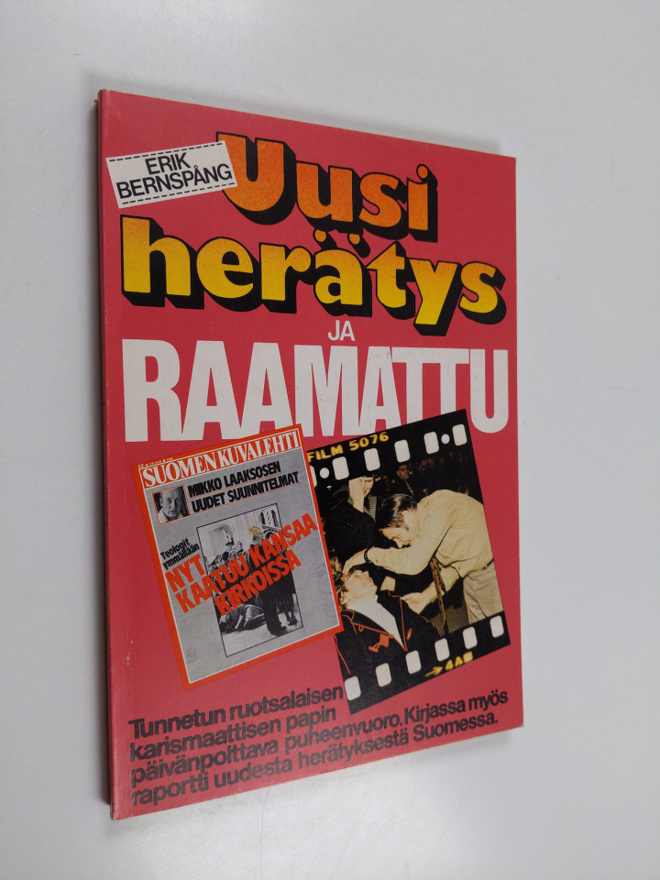 Erik Bernspång : Uusi herätys ja raamattu