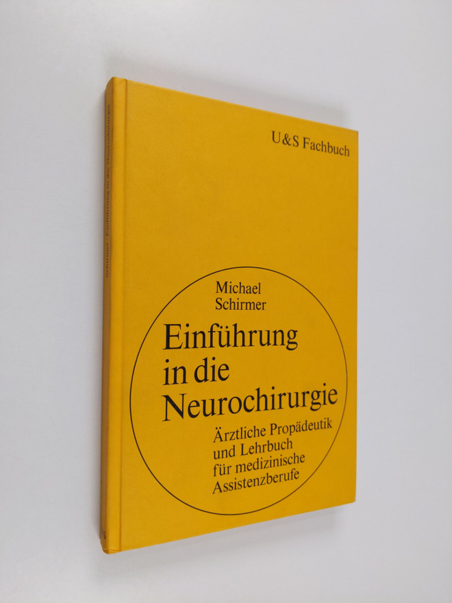 Michael Schirmer : Einfuhrung in die Neurochirurgie - Ärz...