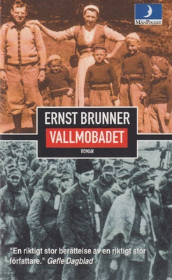 Ernst Brunner: Vallmobadet