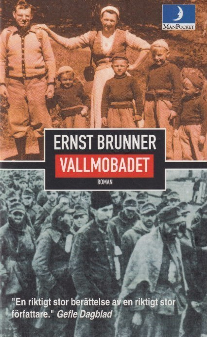 Ernst Brunner: Vallmobadet