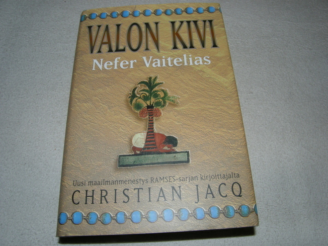 Christian Jacq  Valon Kivi Nefer Vaitelias