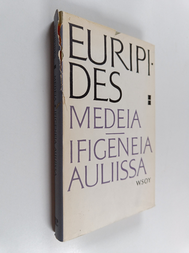 Euripides : Medeia ; Ifigeneia Auliissa