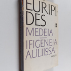 Euripides : Medeia ; Ifigeneia Auliissa - pikkukuva 1