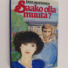 Enni Mustonen : Saako olla muuta? - pikkukuva 1