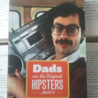 Dads Are the Original Hipsters (softcover) - pikkukuva 1
