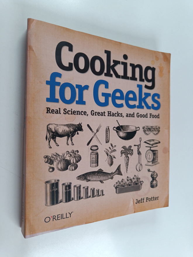 J. K. Potter : Cooking for geeks : real science, great ha...