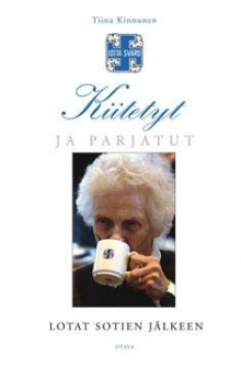 Tiina Kinnunen - Kiitetyt ja parjatut