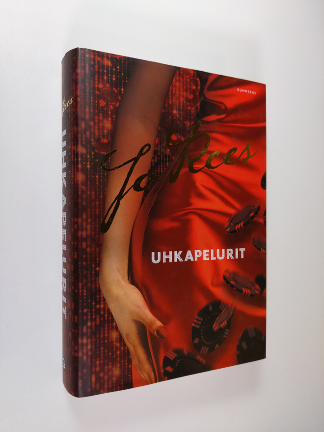 Jo Rees : Uhkapelurit