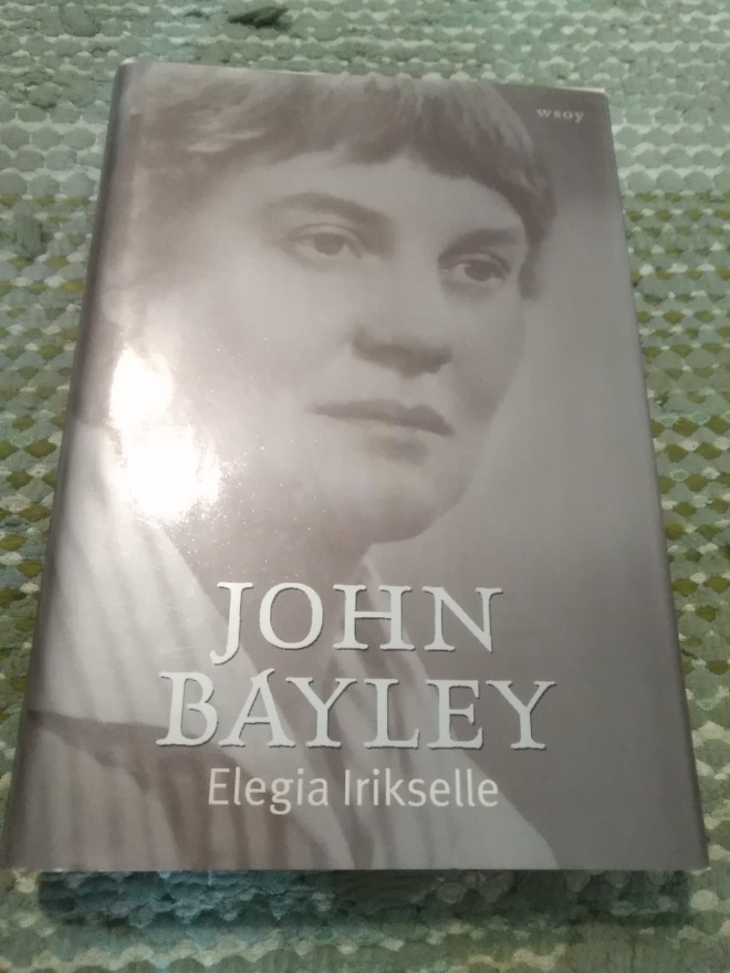 John Bayley: Elegia Irikselle