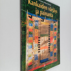 Charlotte Hellsten Husman : Kankaiden värjäys ja painanta - pikkukuva 1