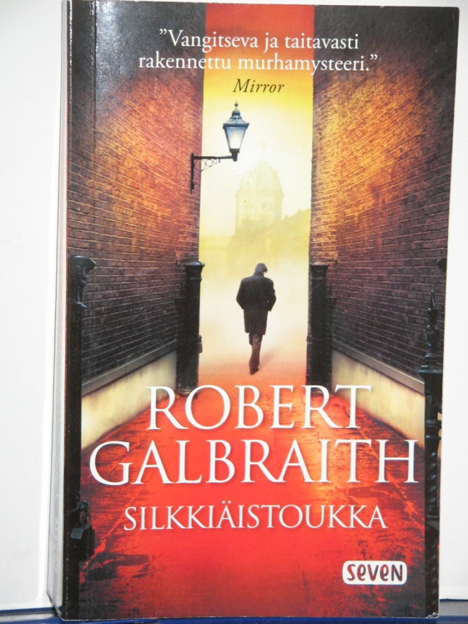 J.K. Rowling (Robert Galbraith) : SILKKIÄISTOUKKA