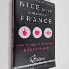 Betches : Nice Is Just a Place in France : How to Win at ... - pikkukuva 1