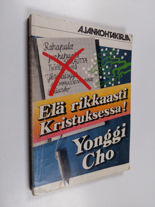 Yonggi Cho : Elä rikkaasti Kristuksessa!