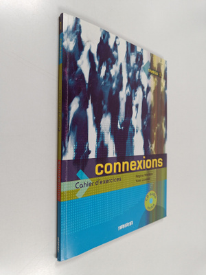 Regine Merieux : Connexions : cahier d'exercices : niveau 1