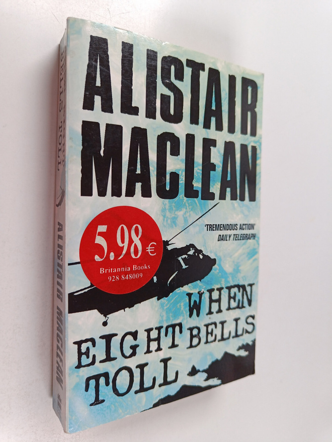 Alister Maclean : When Eight Bells Toll