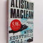 Alister Maclean : When Eight Bells Toll - pikkukuva 1