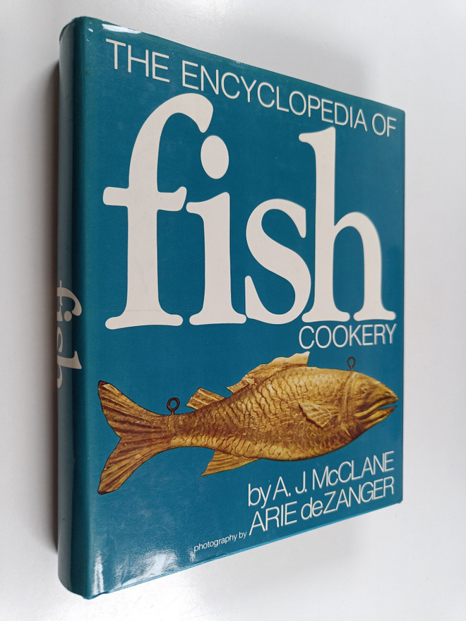 Albert Jules McClane : The Encyclopedia of Fish Cookery