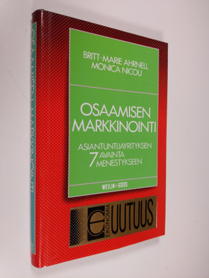 Britt-Marie Ahrnell : Osaamisen markkinointi : asiantunti...