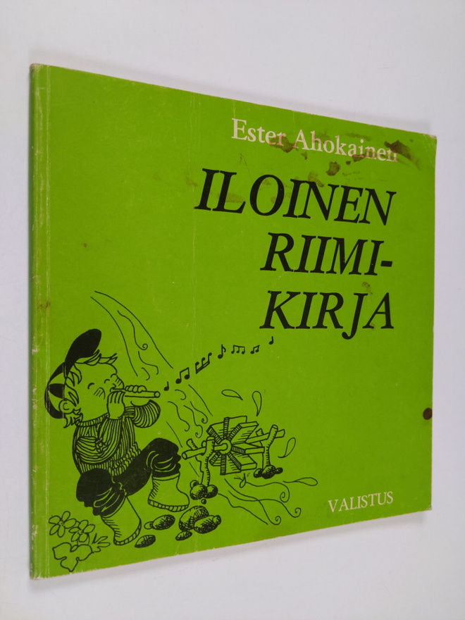 Ester Ahokainen : Iloinen riimikirja