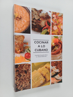 Eddy Fernandez Monte : Cocinando a lo cubano