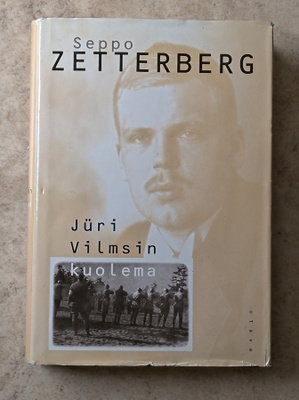 Seppo Zetterberg: Jüri Vilmsin kuolema, sid.