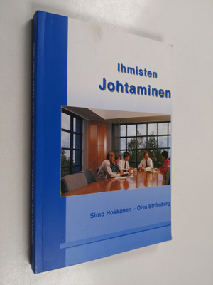 Simo Hokkanen : Ihmisten johtaminen