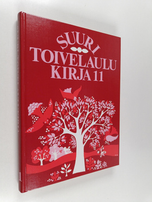 Heikki (toim.) Uusitalo : Suuri toivelaulukirja 11