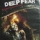 DEEP FEAR/ UNEARTHED DVD UUSI - pikkukuva 1