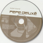 Pepe Deluxe : Super Sound - CD - pikkukuva 2