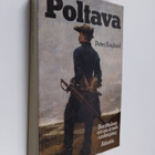 Peter Englund : Poltava : berättelsen om en armes undergång - pikkukuva 1