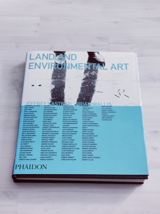 Land and environmental art - Jeffrey Kastner, Brian Wallis