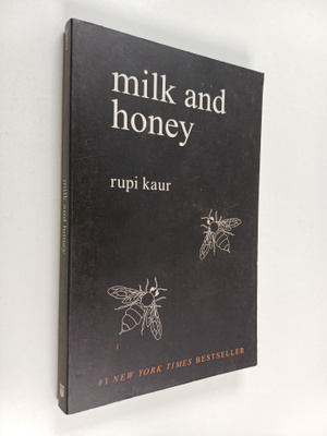 Rupi Kaur : Milk and honey