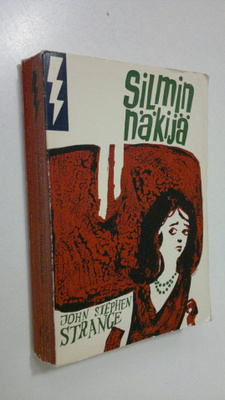 John Stephen Strange : Silminnäkijä : salapoliisiromaani