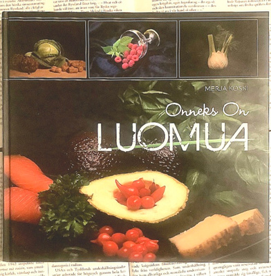 Merja Koski - Onneks on luomua (sid., sign.)