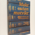 Makt utan motvikt : om demokrati och konstitutionalism - pikkukuva 1