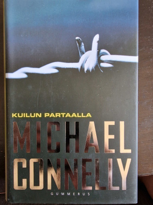 Michael Connelly: Kuilun Partaalla, 1.p