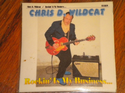 CD - CHRIS D. WILCAT - Rockin Is My Business - 2010 EX-