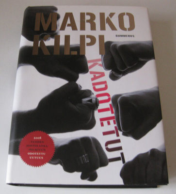Marko Kilpi Kadotetut kovakantinen