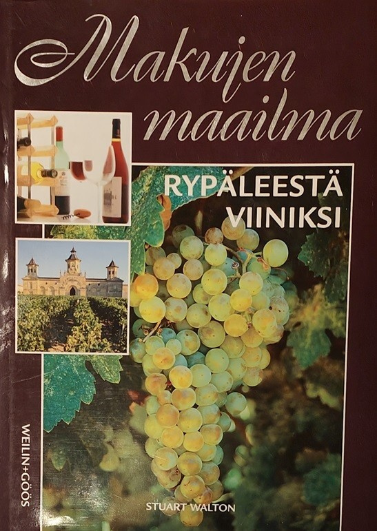 Makujen Maailma - Rypäleestä viiniksi