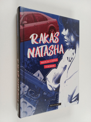 Marja-Leena Tiainen : Rakas Natasha